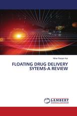 FLOATING DRUG DELIVERY SYTEMS-A REVIEW