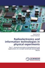 Radioelectronics and information technologies in physical experiments