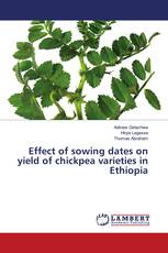 Effect of sowing dates on yield of chickpea varieties in Ethiopia