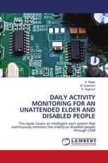 DAILY ACTIVITY MONITORING FOR AN UNATTENDED ELDER AND DISABLED PEOPLE