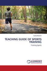 TEACHING GUIDE OF SPORTS TRAINING