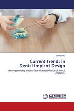Current Trends in Dental Implant Design