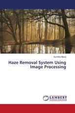 Haze Removal System Using Image Processing