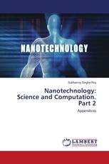 Nanotechnology: Science and Computation. Part 2