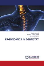 ERGONOMICS IN DENTISTRY