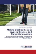 Making Disabled Persons count in Disasters and Humanitarian Action