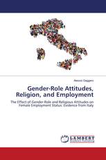 Gender-Role Attitudes, Religion, and Employment