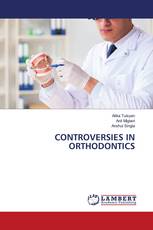 CONTROVERSIES IN ORTHODONTICS