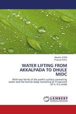 WATER LIFTING FROM AKKALPADA TO DHULE MIDC