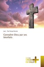 Connaître Dieu par ses bienfaits