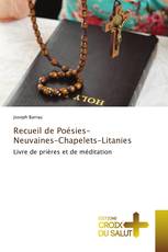 Recueil de Poésies-Neuvaines-Chapelets-Litanies