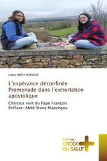 L’espérance déconfinée Promenade dans l’exhortation apostolique