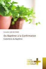 Du Baptême à la Confirmation