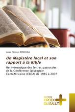Un Magistère local et son rapport à la Bible