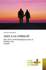 FACE A LA STÉRILITÉ