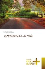 COMPRENDRE LA DESTINÉE