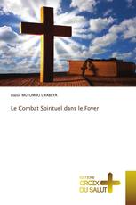 Le Combat Spirituel dans le Foyer