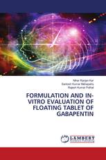 FORMULATION AND IN-VITRO EVALUATION OF FLOATING TABLET OF GABAPENTIN