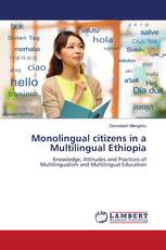 Monolingual citizens in a Multilingual Ethiopia