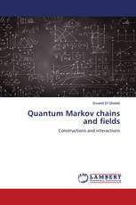 Quantum Markov chains and fields