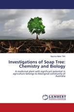 Investigations of Soap Tree: Chemistry and Biology