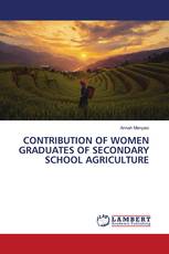CONTRIBUTION OF WOMEN GRADUATES OF SECONDARY SCHOOL AGRICULTURE