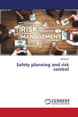 Safety planning and risk control