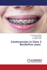 Controversies in Class 2 Borderline cases