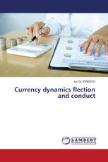 Currency dynamics flection and conduct