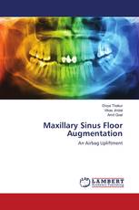 Maxillary Sinus Floor Augmentation