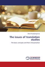 The issues of translation studies