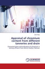 Appraisal of chromium content from different tanneries and drain