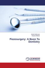 Piezosurgery: A Boon To Dentistry
