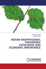 INDIAN ERIOPHYOIDEA: TAXONOMIC CATALOGUE AND ECONOMIC IMPORTANCE