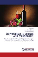 BIOPROCESSES IN SCIENCE AND TECHNOLOGY