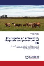 Brief review on prevalence, diagnosis and prevention of IBK