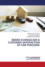 BRAND EVANGELISM & CUSTOMER SATISFACTION OF CAR PURCHASE