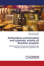 Antioxidant,antimicrobial and cytotoxic activity of Brazilian propolis