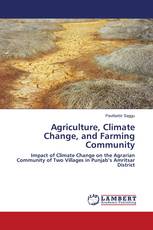Agriculture, Climate Change, and Farming Community