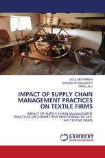 IMPACT OF SUPPLY CHAIN MANAGEMENT PRACTICES ON TEXTILE FIRMS