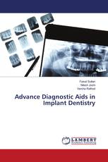 Advance Diagnostic Aids in Implant Dentistry
