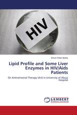 Lipid Profile and Some Liver Enzymes in HIV/Aids Patients