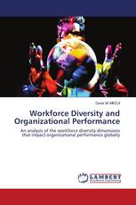 Workforce Diversity and Organizational Performance