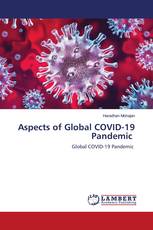 Aspects of Global COVID-19 Pandemic
