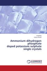 Ammonium dihydrogen phosphate doped potassium sulphate single crystals