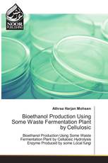 Bioethanol Production Using Some Waste Fermentation Plant by Cellulosic