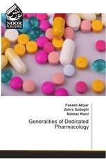 Generalities of Dedicated Pharmacology