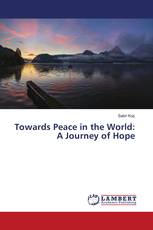 Towards Peace in the World: A Journey of Hope