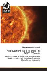 The deuterium cycle (D-cycle) in fusion reactors