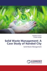 Solid Waste Management: A Case Study of Nanded City